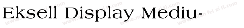 Eksell Display Mediu字体转换